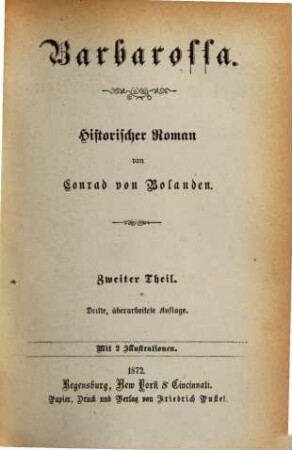 Conrad von Bolanden's Gesammelte Schriften, 7. Barbarossa ; Th. 2 : historischer Roman