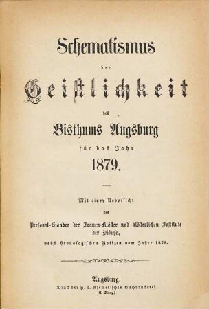 Schematismus der Geistlichkeit des Bistums Augsburg : für das Jahr .... 1879, 1879