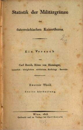 Statistik der Militärgränze des österreichischen Kaiserthums : ein Versuch, 2,2
