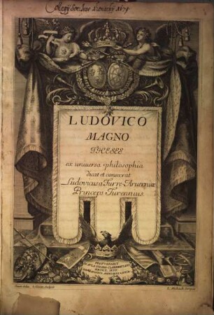 Ludovico Magno theses ex universa philosophia : dicat et consecrat Ludovicus a Turre-Arverniae Princeps Turrenius