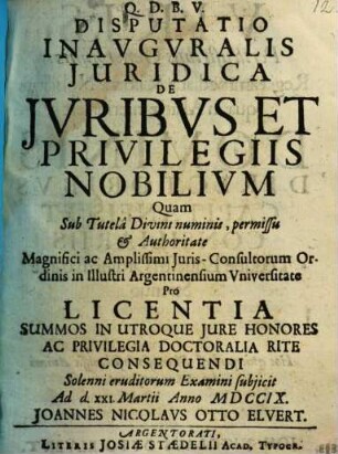 Disputatio Inavgvralis Juridica De Jvribvs Et Privilegiis Nobilivm