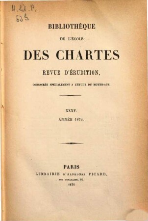 Bibliothèque de l'Ecole des Chartes : revue d'érudition. 35. 1874