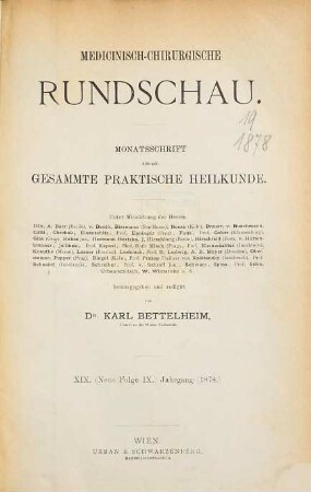 Medizinisch-chirurgische Rundschau : Zeitschrift für d. gesamte praktische Heilkunde. 19 = N.F., Jg. 9. 1878