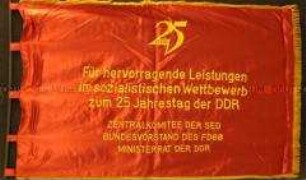 Ehrenbanner anlässlich des 25. Jahrestages der DDR