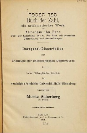 Buch der Zahl : ein arithmetisches Werk von Abraham ibn Esra ; Text der Einleitung des A. ibn Esra mit deutscher Übersetzung und Anmerkungen = Sefer ha-mispar