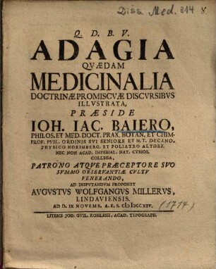 Adagia Qvaedam Medicinalia : Doctrinae Promiscvae Discvrsibvs Illvstrata