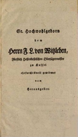 Neues Forst-Archiv zur Erweiterung der Forst- und Jagd-Wissenschaft und der Forst- und Jagd-Literatur. 25, 25 = Bd. 8. 1801