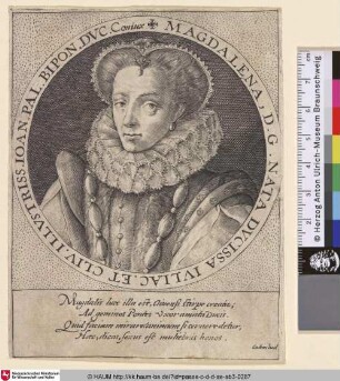 Magdalena, D.G. Nata Ducissa Iuliac. et Cliv. Illustriss. Ioan. Pal. Bipon. Duc. Coniux