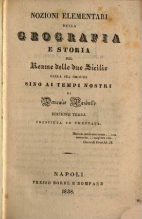 Nozioni elementari della geografia e storia del reame delle due Sicilie : dalla sua origine sino ai tempi nostri