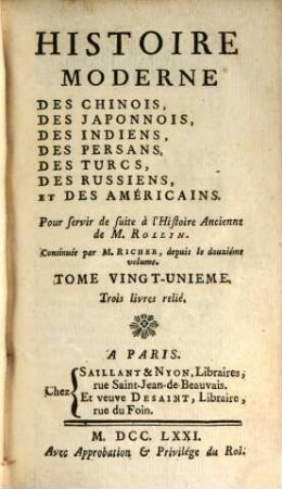 Histoire moderne des Chinois, des Japonnois, des Indiens, des Persans, des Turcs, des Russiens, etc. : pour servir de suite à l'Histoire ancienne de M. Rollin, 21