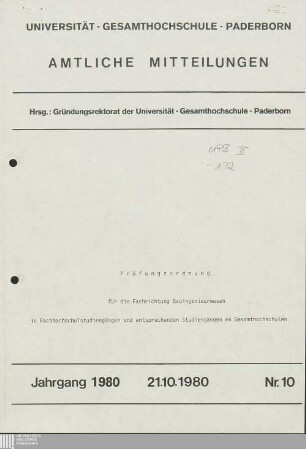 Prüfungsordnung für die Fachrichtung Bauingenieurwesen in Fachhochschulstudiengängen und entsprechenden Studiengängen an Gesamthochschulen : 21.10.1980