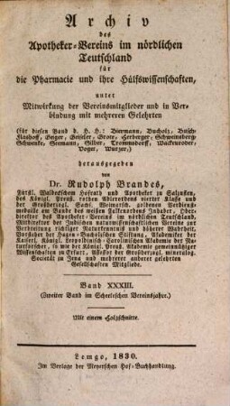 Archiv des Apotheker-Vereins im Nördlichen Teutschland für die Pharmacie und deren Hülfswissenschaften. 33. 1830