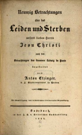 Neunzig Betrachtungen über das Leiden und Sterben unsers lieben Herrn Jesu Christi