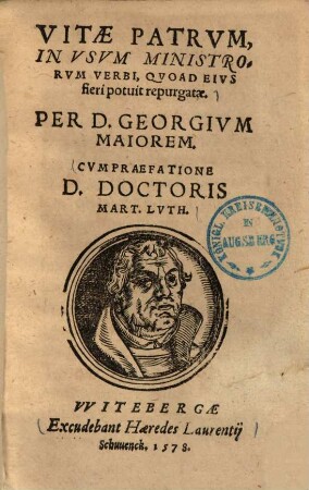 Vitae patrum : in usum ministrorum verbi, quoad eius fieri potuit repurgatae ...