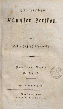 Baierisches Kuenstler-Lexikon, 2. Von P. bis Z.