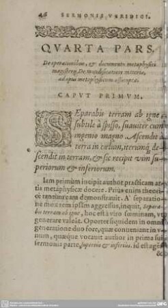 QUARTA PARS. De operationibus et documento metaphysici magisterij. De mundificatione materiae, ad opus metaphysicum assumptae.