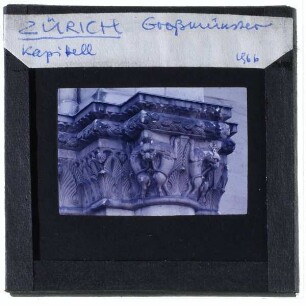 Zürich, Grossmünster : Kapitell
