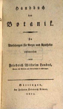 Handbuch der Botanik : zu Vorlesungen für Aerzte und Apotheker