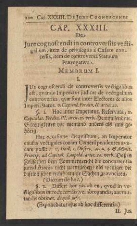 Cap. XXXIII. De Jure cognoscendi in controversiis vectigalium, item de privilegiis a Caesare concessis, item de controversa Statuum Praerogativa.