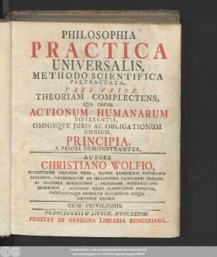 1: Theoriam Complectens, Qua Omnis Actionum Humanarum Differentia, Omnisque Iuris Ac Obligationum Omnium, Principia, A Priori Demonstrantur