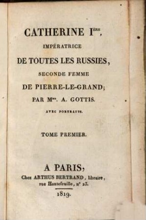 Catherine I., Impératrice de toutes les Russies, seconde femme de Pierre-le-Grand, 1