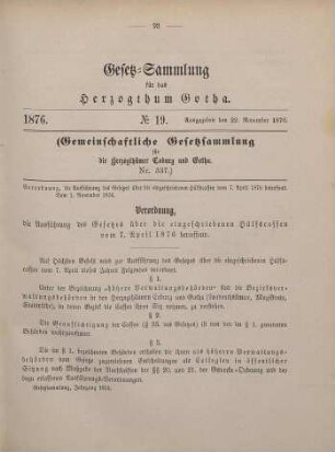 19. Verordnung, die Ausführung des Gesetzes über die eingeschriebenen Hülfscassen vom 7. April 1876 betreffend. Vom 1. November 1876