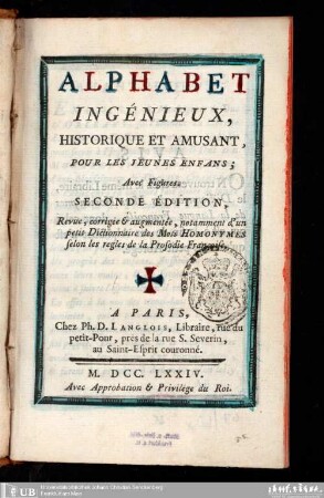 Alphabet ingénieux, historique et amusant, pour les jeunes enfans