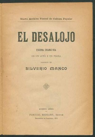 El desalojo : escena dramática en un acto y en prosa