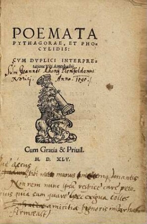 Poemata Pythagorae, Et Phocylidis : Cvm Dvplici Interpretatione Viti Amerbachij