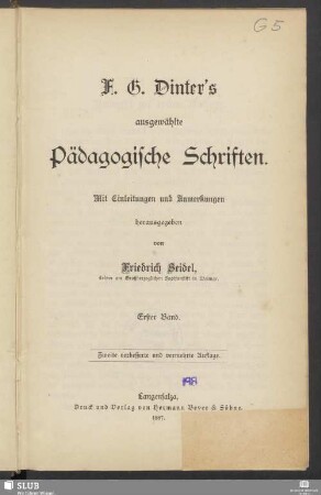 1. Band: F.G. Dinters ausgewählte Pädagogische Schriften : mit Einleitung und Anmerkungen