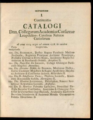 I.Continuatio Catalogi Dnn. Collegarum Academiae Caesareae Leopoldino-Carolinae Naturae Curiosorum, Ab anno 1773. usque ad annum 1778. in eandem receptorum.