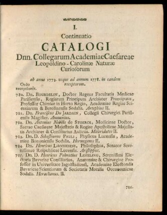 I.Continuatio Catalogi Dnn. Collegarum Academiae Caesareae Leopoldino-Carolinae Naturae Curiosorum, Ab anno 1773. usque ad annum 1778. in eandem receptorum.