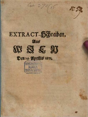 Extract-Schreiben aus Wien den 29. April 1671