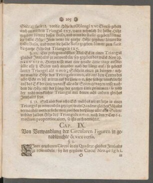 Cap. IX. Von Verwandlung der Circularen Figuren in geradlinichte & vice versa