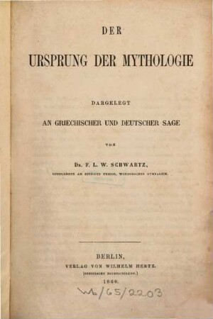 Der Ursprung der Mythologie : dargelegt an griechischer und deutscher Sage
