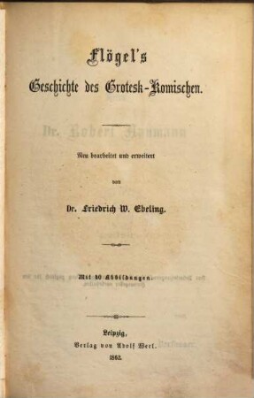 Flögels Geschichte des Grotesk-Komischen