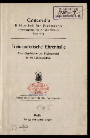 Freimaurerische Ehrenhalle : eine Geschichte der Freimaurerei in 50 Lebensbildern