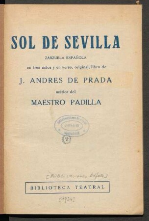 Sol de Sevilla : zarzuela española en tres actos y en verso, original