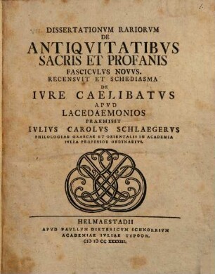 Dissertationvm Rariorvm De Antiqvitatibvs Sacris Et Profanis Fascicvlvs Novus