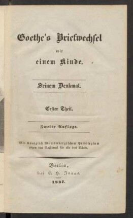 Theil 1: Goethe's Briefwechsel mit einem Kinde