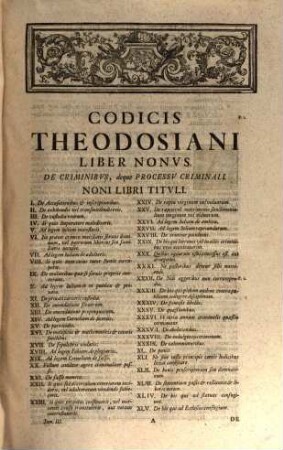 Codex Theodosianvs : Cvm Perpetvis Commentariis Iacobi Gothofredi Viri Senatori Et Ivrisconcvlti Svperioris Secvli Eximii : Præmittvntvr Chronologia Accvratior Chronicon Historicvm Et Prolegmena ..., Tomvs Tertivs