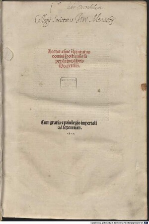 Lectura siue Apparatus domini Hostiensis super quinq[ue] libris Decretaliu[m], 1