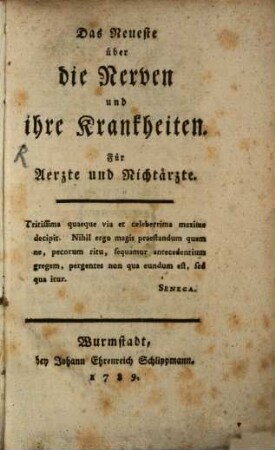 Das Neueste über die Nerven und ihre Krankheiten : Für Aerzte und Nichtärzte