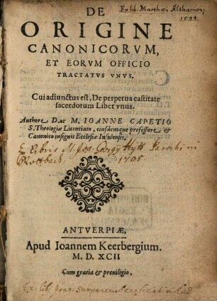 De Origine Canonicorum et eorum officio tractus