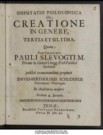 Disputatio Philosophica De Creatione In Genere, Tertia Et Ultima
