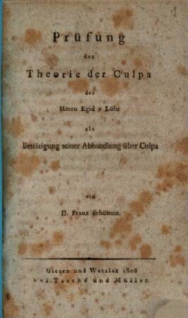 Prüfung der Theorie der Culpa des Herrn Egid. v. Löhr : als Bestätigung seiner Abhandlung über Culpa