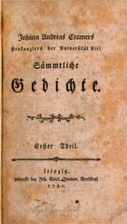 Johann Andreas Cramers Prokanzlers der Universität Kiel Sämmtliche Gedichte, 1
