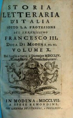 Storia Letteraria D'Italia : divisa in tre libri. 11, Che contiene i Supplimenti, e gl'Indici generali de' dieci precedenti Volumi dall'Anno 1749, nel quale l'Opera si cominciò sino a tutto il 1754