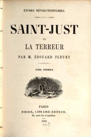 Saint-Just et la terreur. 1