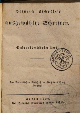 Heinrich Zschokke's ausgewählte Schriften. 36, Der baierischen Geschichten sechstes Buch, Beschluß